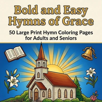 Cover of Bold and Easy Hymns of Grace